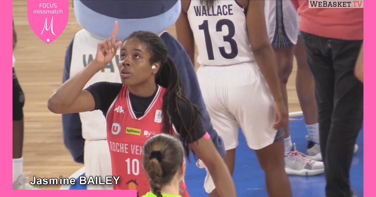 Jasmine BAILEY : focus lors de Nantes-Rezé vs La Roche Vendée en LFB